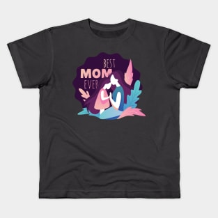 Best Mom Ever Kids T-Shirt